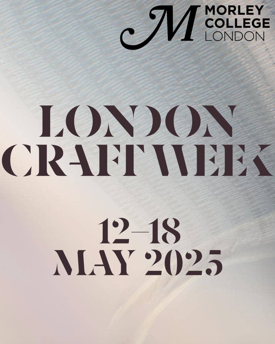 🌟 Celebrate your #creativity at Morley College London this #LondonCraftWeek!

Check out our fantastic taster programme from ceramics to coppersmithing. There is something for everyone, book your place today - ow.ly/24Gw50VLnE3

#Crafts #Workshops #ThingsToDoInLondon