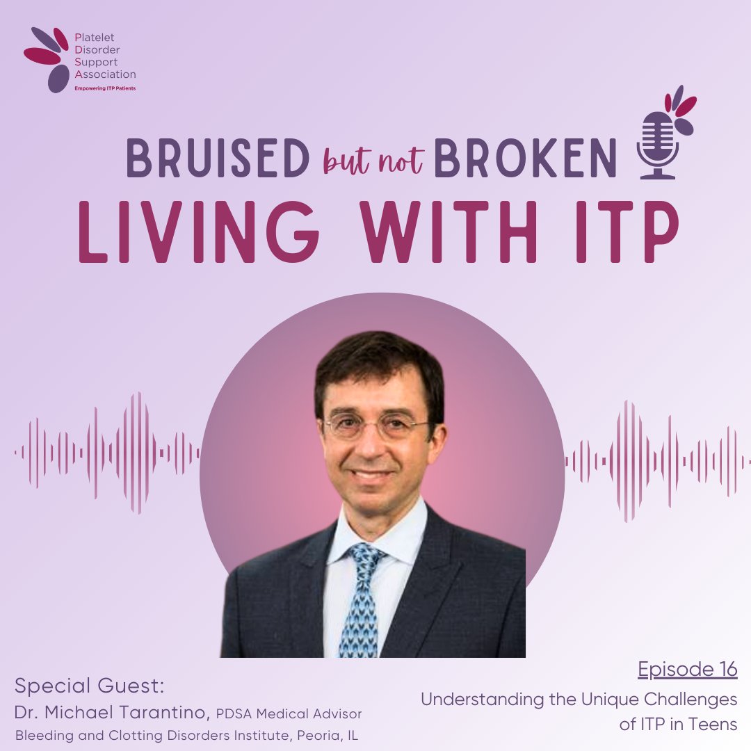 PDSA_ITP's tweet image. Join us as Dr. Michael Tarantino shares what teens and families need to know about managing ITP with confidence at pdsa.org/podcast or on Spotify. #ITP #ITPinTeens