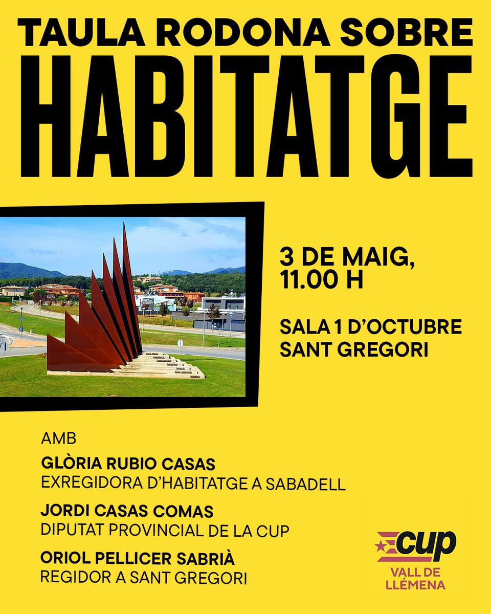 CUP_VallLlemena's tweet photo. Aquest dissabte!!!
Taula rodona sobre HABITATGE 
📌 A la Sala 1 d'Octubre de Sant Gregori.
🕖 Dissabte 3 de maig a les 11 del matí.
#cup #cupcomarquesgironines #valldellemena

T’hi esperem!

Us agrairem en feu difusió compartint aquesta publicació https://t.co/BYKYu6RLEt