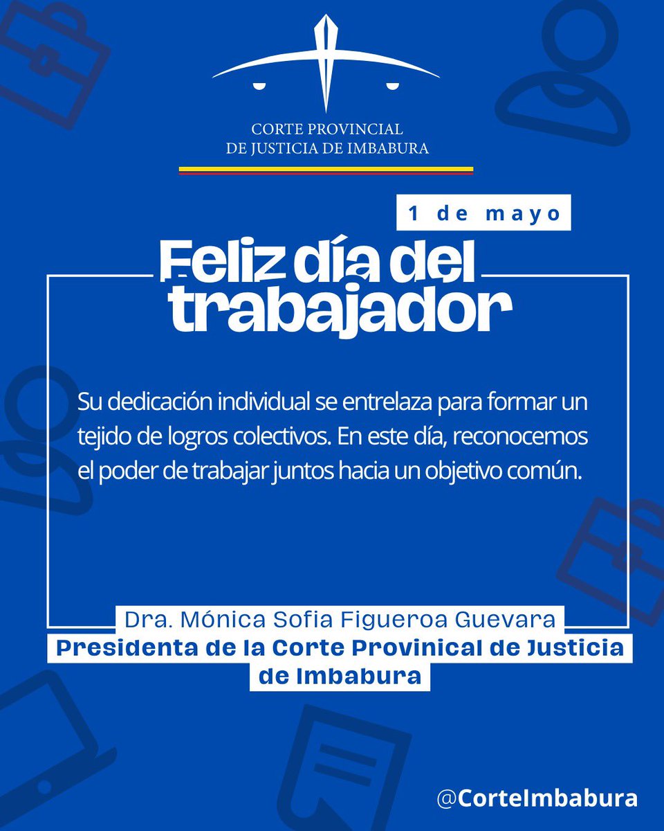 <a href="/CorteImbabura/">Corte Provincial de Justicia de Imbabura</a>, liderado por <a href="/sofia_figueroa3/">Sofia Figueroa</a>, Honremos la memoria de quienes lucharon por la dignidad laboral, su legado nos inspira a construir un futuro de trabajo más justo y humano para todos.
#DiaDelTrabajador 
#TrabajoDigno