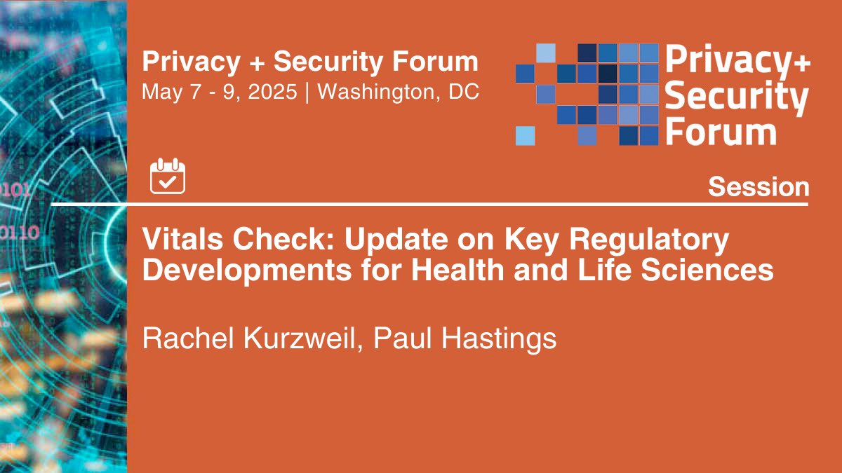 Privacy + Security Academy (@privsecacademy) on Twitter photo Join âVitals Check: Update on Key Regulatory Developments for Health and Life Sciencesâ session at the Privacy + Security Forum, May 7-9, 2025. Register:  bit.ly/34nInA7 
#privacy #privsecforum <a href="/Paul_Hastings/">Paul Hastings</a> Join âVitals Check: Update on Key Regulatory Developments for Health and Life Sciencesâ session at the Privacy + Security Forum, May 7-9, 2025. Register:  bit.ly/34nInA7 
#privacy #privsecforum <a href="/Paul_Hastings/">Paul Hastings</a>