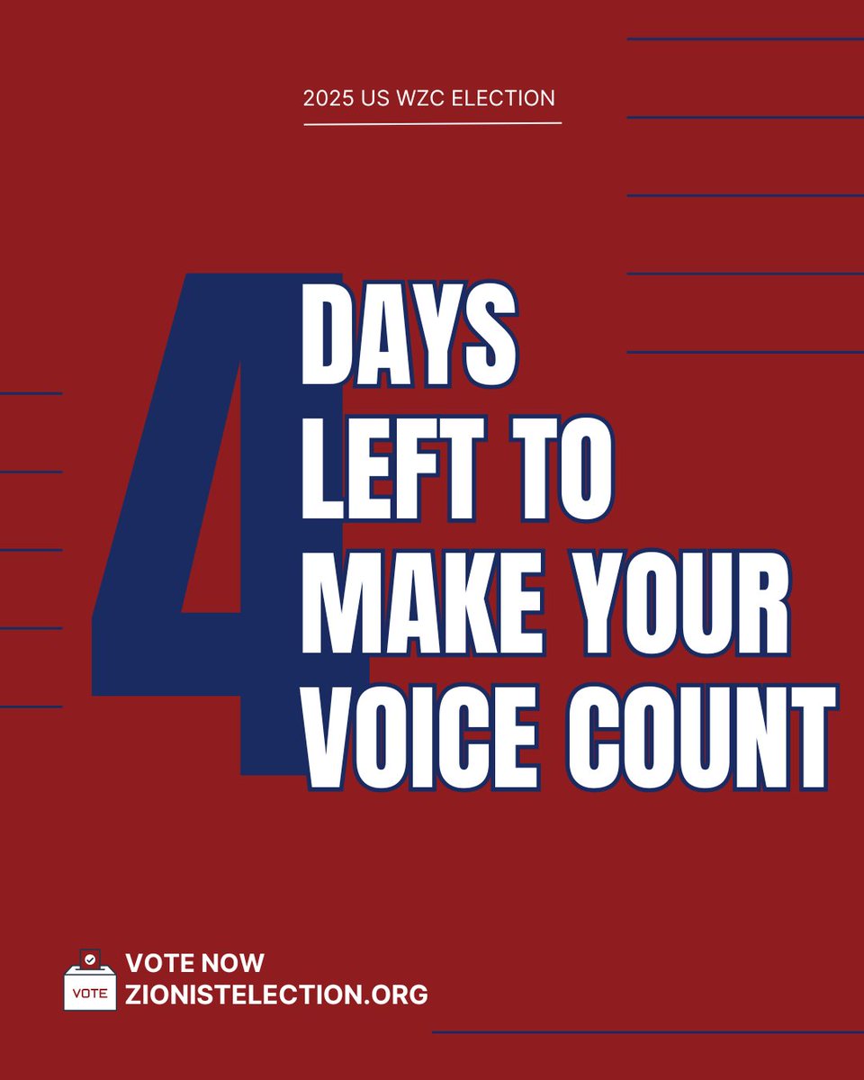 AZM4Israel's tweet image. 🏆 It’s the FINAL FOUR… days to vote! 🗳️ Let’s take this all the way! Make your Voice Count in the WZC Elections. Vote before it's too late. VOTE NOW at ZionistElection.org
#yourvoteforisraelsfuture #zionistelection2025 #zionistelection