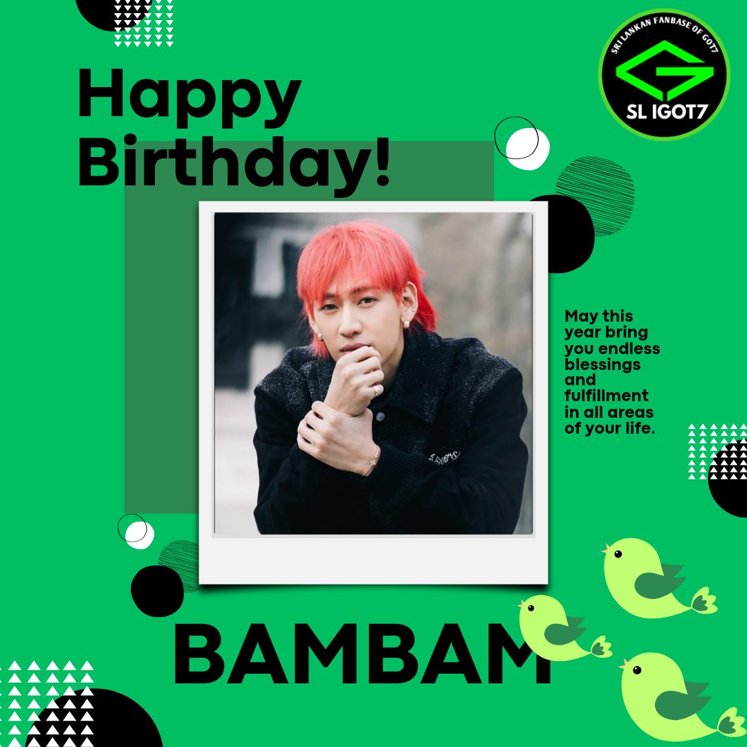 sl_igot7's tweet photo. Dear Bammie,
Let's BAMMM Everything..!!!💚🐍
Love From Sri Lankan Ahgases..💚 🇱🇰 
@BamBam1A
#BamBam28thERA
#뱀뱀과_함께한_28번째_봄
#GOT7 #BAMBAM #IGOT7 #Ahgase https://t.co/rcIgbk1d5F