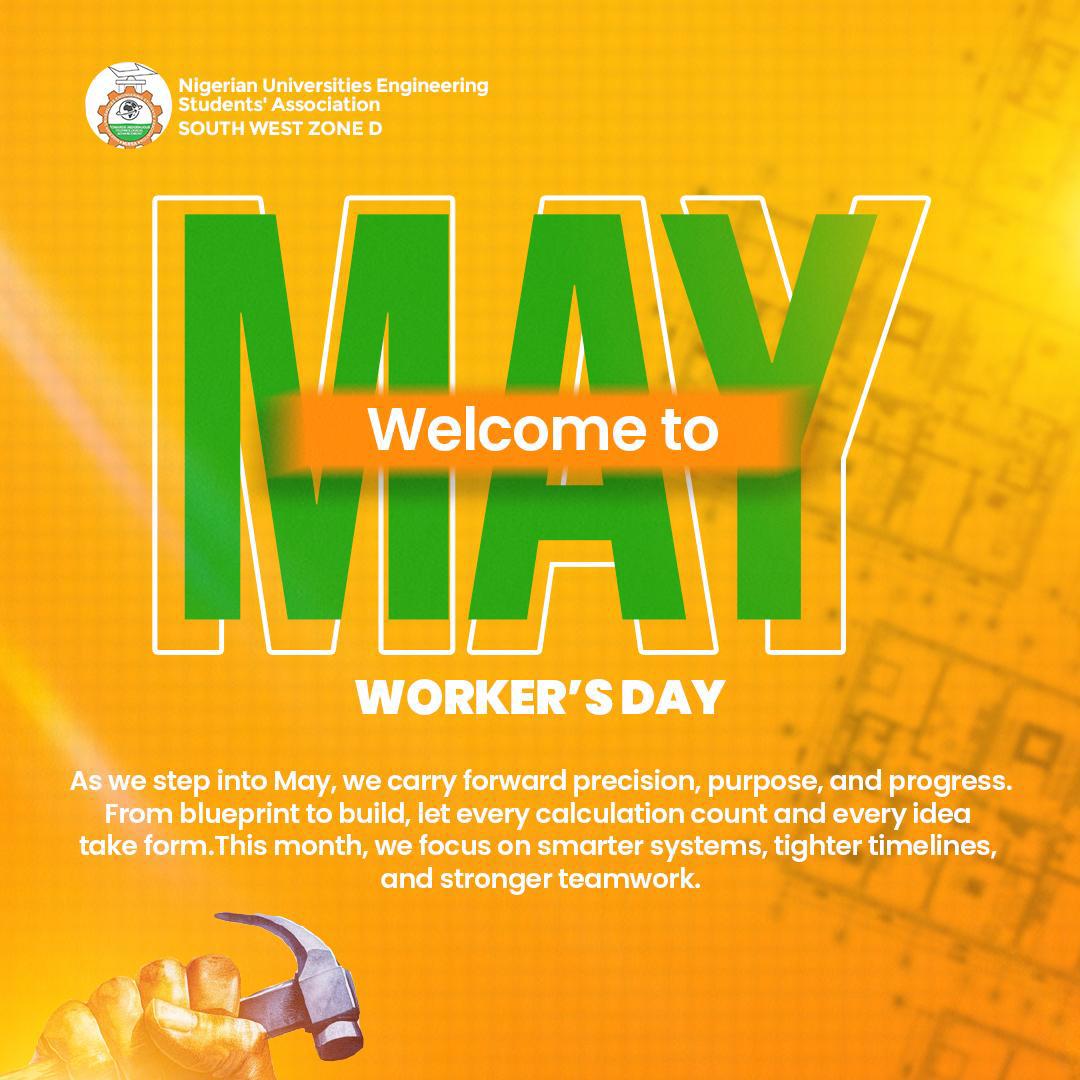 *NUESA SOUTHWEST ZONE D* WELCOMES YOU TO THE MONTH OF MAY🧡⚙️. *Happy Workers Day*👷👷‍♀️~

#southwest #Nuesasouthwest #ZoneD