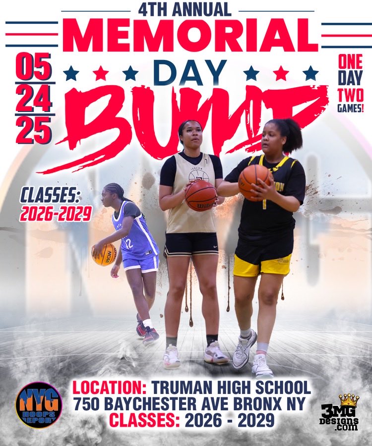 4th Annual Memorial BUMP 

1 Location + 1 Day = 2 GAMES 

Reg 🔗 :  nyghoopsreport.com/events/4th-ann…