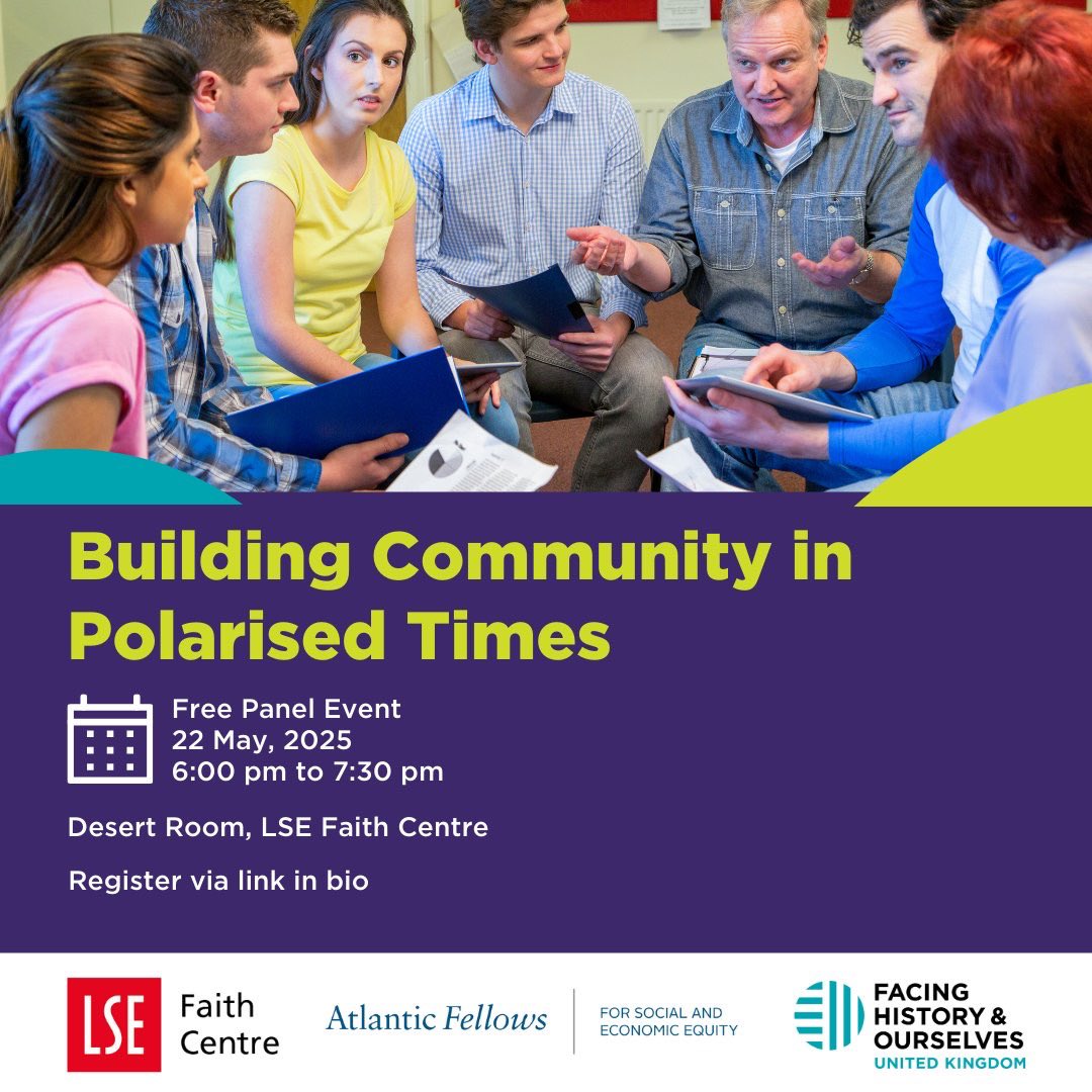 LSE Faith Centre (@lsefaithcentre) on Twitter photo 💥 How can we build connection within and across communities in polarised times?
Join us for a panel discussion — co-hosted by <a href="/AFSEE_LSE/">Atlantic Fellows for Social and Economic Equity</a> and <a href="/FacingHistoryUK/">Facing History and Ourselves UK</a> — in which experts will discuss how to address complex societal issues while contributing to greater unity. 💥 How can we build connection within and across communities in polarised times?
Join us for a panel discussion — co-hosted by <a href="/AFSEE_LSE/">Atlantic Fellows for Social and Economic Equity</a> and <a href="/FacingHistoryUK/">Facing History and Ourselves UK</a> — in which experts will discuss how to address complex societal issues while contributing to greater unity.