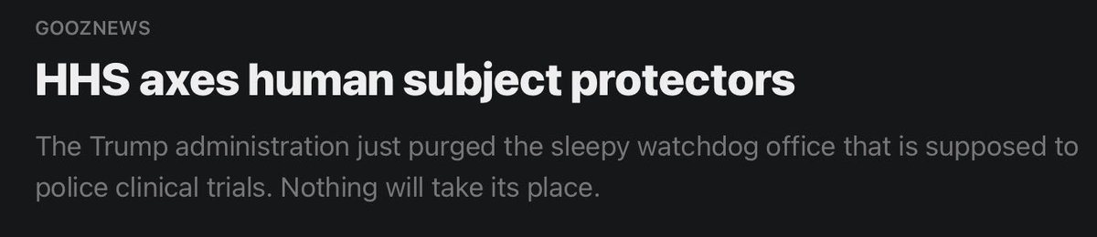 “This is a disaster for effective oversight,” said Robert Steinbrook, director of the Public Citizen Health Research Group. “There’s not going to be much federal involvement in protecting human subjects.” open.substack.com/pub/gooznews/p…