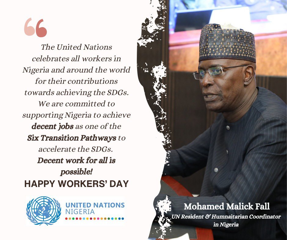 Mohamed M. M. Fall (@mohamedfall) on Twitter photo Happy Workers' Day!
Decent work for all remains the pillar of #SDG8, aiming to promote sustainable economic growth, full & productive employment.
<a href="/UN_Nigeria/">United Nations Nigeria</a> through <a href="/ILOAbuja/">ILO Abuja</a> stands committed to supporting <a href="/NigeriaGov/">Government of Nigeria</a> to achieve #DecentWork for all in #Nigeria. Happy Workers' Day!
Decent work for all remains the pillar of #SDG8, aiming to promote sustainable economic growth, full & productive employment.
<a href="/UN_Nigeria/">United Nations Nigeria</a> through <a href="/ILOAbuja/">ILO Abuja</a> stands committed to supporting <a href="/NigeriaGov/">Government of Nigeria</a> to achieve #DecentWork for all in #Nigeria.