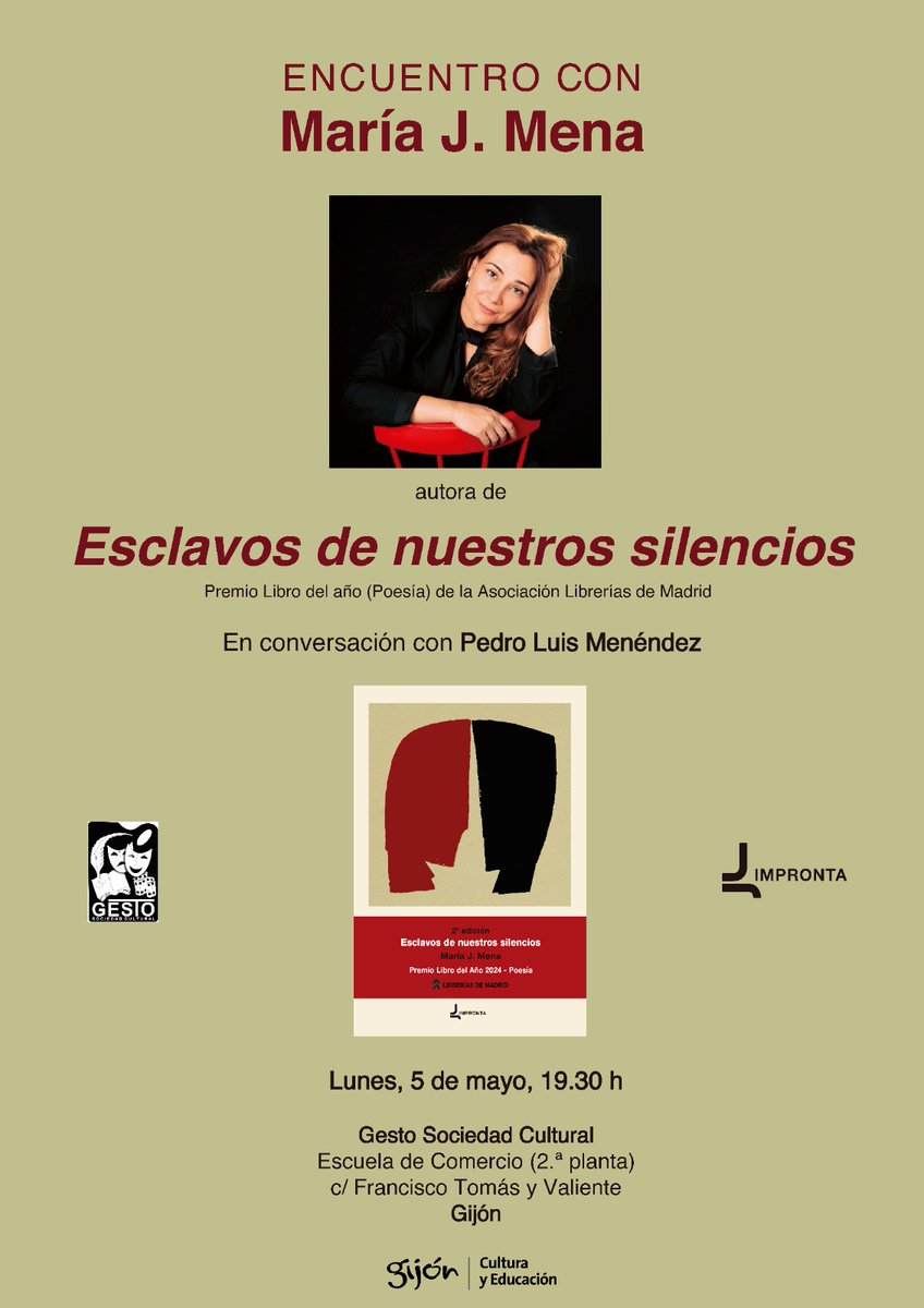 GIJÓN
Este lunes 5 de mayo, presentaré mi libro de poemas Esclavos de nuestros silencios (<a href="/Improntaeditora/">Editorial Impronta</a>) en Gijón. 
19:30 h en Gesto Sociedad Cultural, segunda planta de la Escuela de Comercio (Tomás y Valiente, 1). Me acompañará el profesor y escritor Pedro Luis Menéndez.