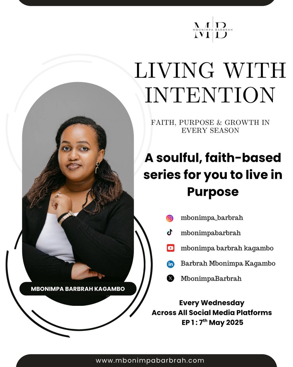 MbonimpaBarbrah's tweet image. IT’S OFFICIAL🔥LIVING WITH INTENTION. A new series by Mbonimpa Barbrah Kagambo. This is your weekly invitation to pause, reflect, and align with purpose in your faith, work, relationships, and identity.
 #MbonimpaBarbrah #LivingwithIntention