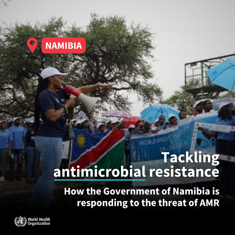 WHO's tweet photo. Antimicrobial resistance (AMR) is a serious threat to health worldwide. In Namibia, the government is increasing public awareness of AMR, improving infection prevention and control, and strengthening surveillance.