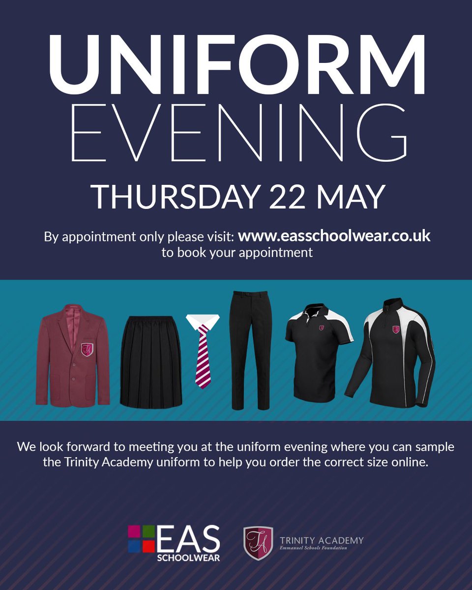 Attention Year 6 parents! If your child is joining us in September, please book an appointment to come along to the Trinity Academy uniform event.
EAS Schoolwear look forward to meeting you at the event where you can try on samples to help you order the correct size online.