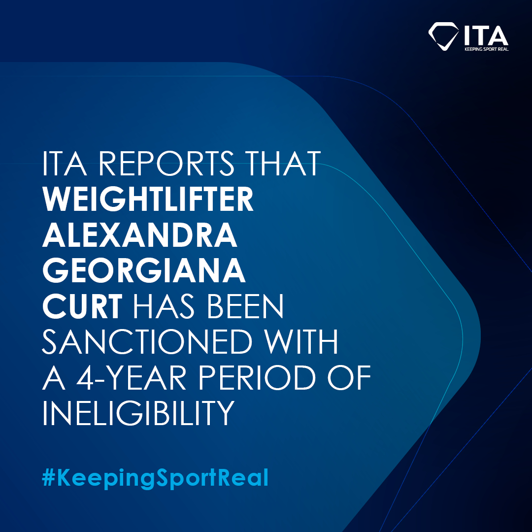 The ITA reports that Romanian weightlifter Alexandra Georgiana Curt has been sanctioned with a four-year period of ineligibility for an anti-doping rule violation.

▶️ bit.ly/3RJqZjS

#KeepingSportReal
