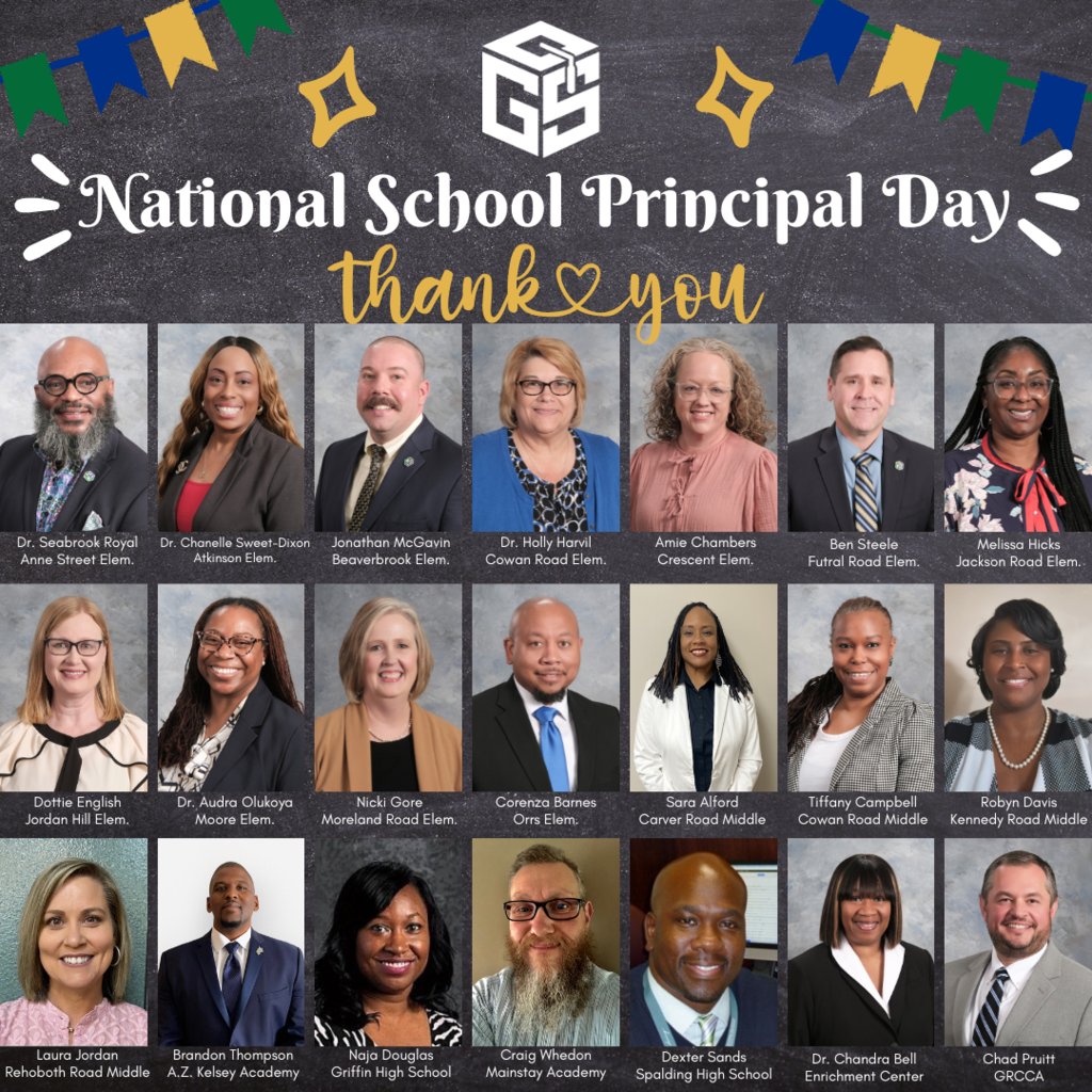 Today is National School Principal Day! GSCS wants to acknowledge, celebrate &amp; thank these educational school leaders who support and guide our teachers and students daily. Please show your principal some love for their hard work and commitment. Thank you GSCS principals!