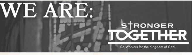 May Communications Theme: Stronger Together
The theme for the NID’s 2025 Convention was “Stronger Together: Co-workers for the Kingdom of God.” 
#AdvancingHisKingdom