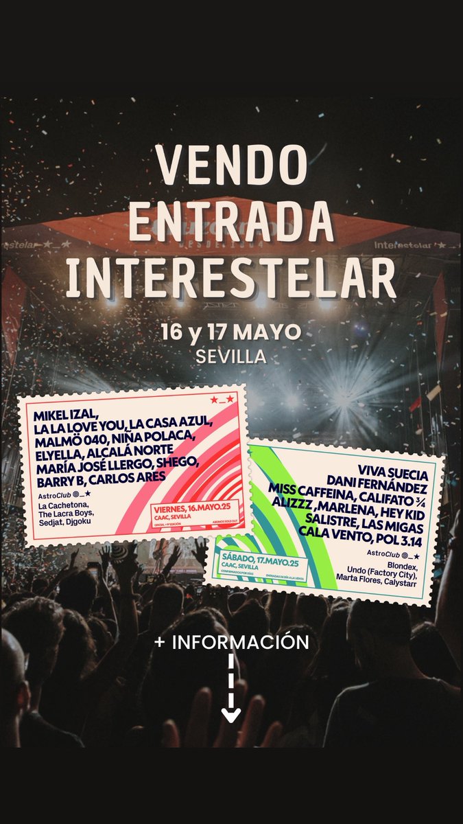 ENTRADA INTERESTELAR 16 y 17 MAYO, SEVILLA
