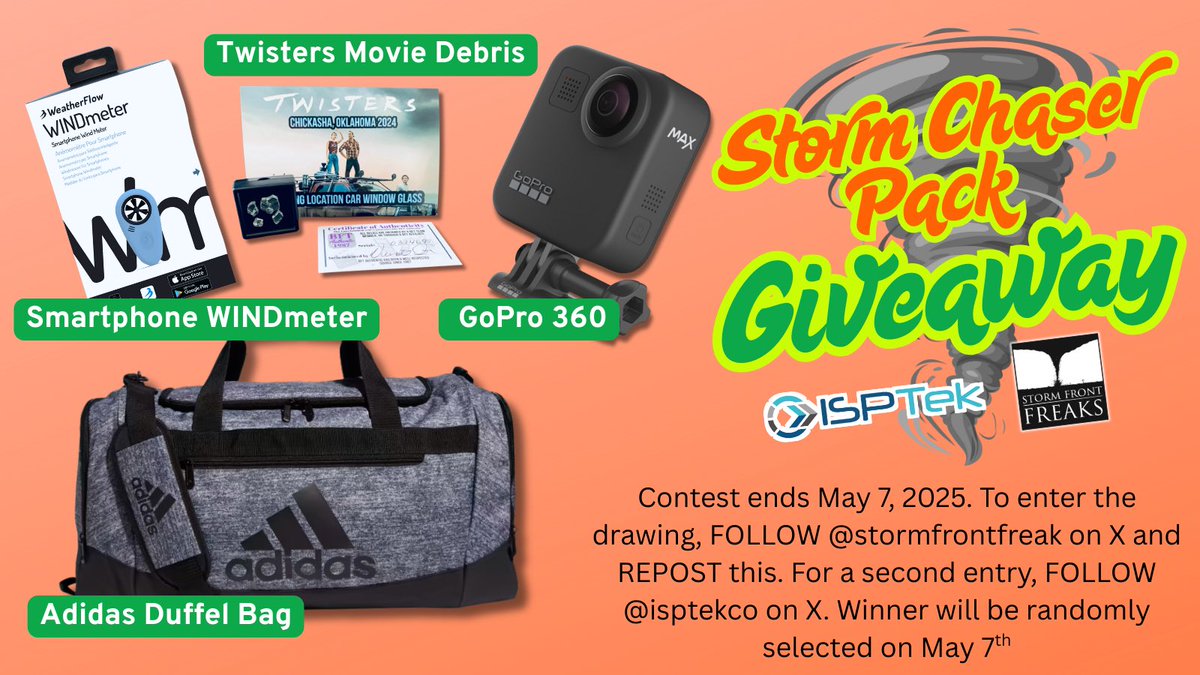 Storm Front Freaks Network “⭐️⭐️⭐️⭐️⭐️” (@stormfrontfreak) on Twitter photo STORM CHASER PACK GIVEAWAY🌪️
Enter drawing X2 to win GOPRO 360 MAX plus more! 
For☝🏻one entry, REPOST this and FOLLOW <a href="/stormfrontfreak/">Storm Front Freaks Network</a>. 
For ✌🏻second entry, FOLLOW <a href="/isptekco/">ISPTek</a>.
Winner randomly selected on May 7, 2025. STORM CHASER PACK GIVEAWAY🌪️
Enter drawing X2 to win GOPRO 360 MAX plus more! 
For☝🏻one entry, REPOST this and FOLLOW <a href="/stormfrontfreak/">Storm Front Freaks Network</a>. 
For ✌🏻second entry, FOLLOW <a href="/isptekco/">ISPTek</a>.
Winner randomly selected on May 7, 2025.