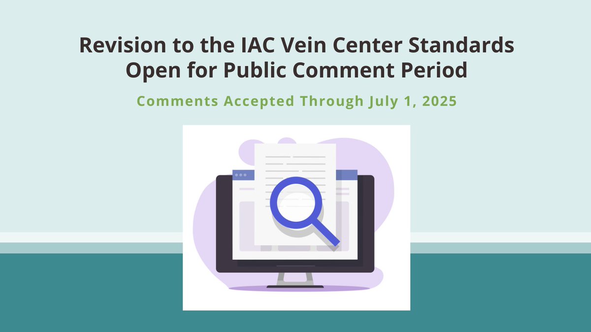 Proposed revisions to the IAC Standards &amp; Guidelines for Vein Center Accreditation are open for public comment from May 1 - July 1, 2025.
Read more &gt;&gt; intersocietal.org/vascular-inter…