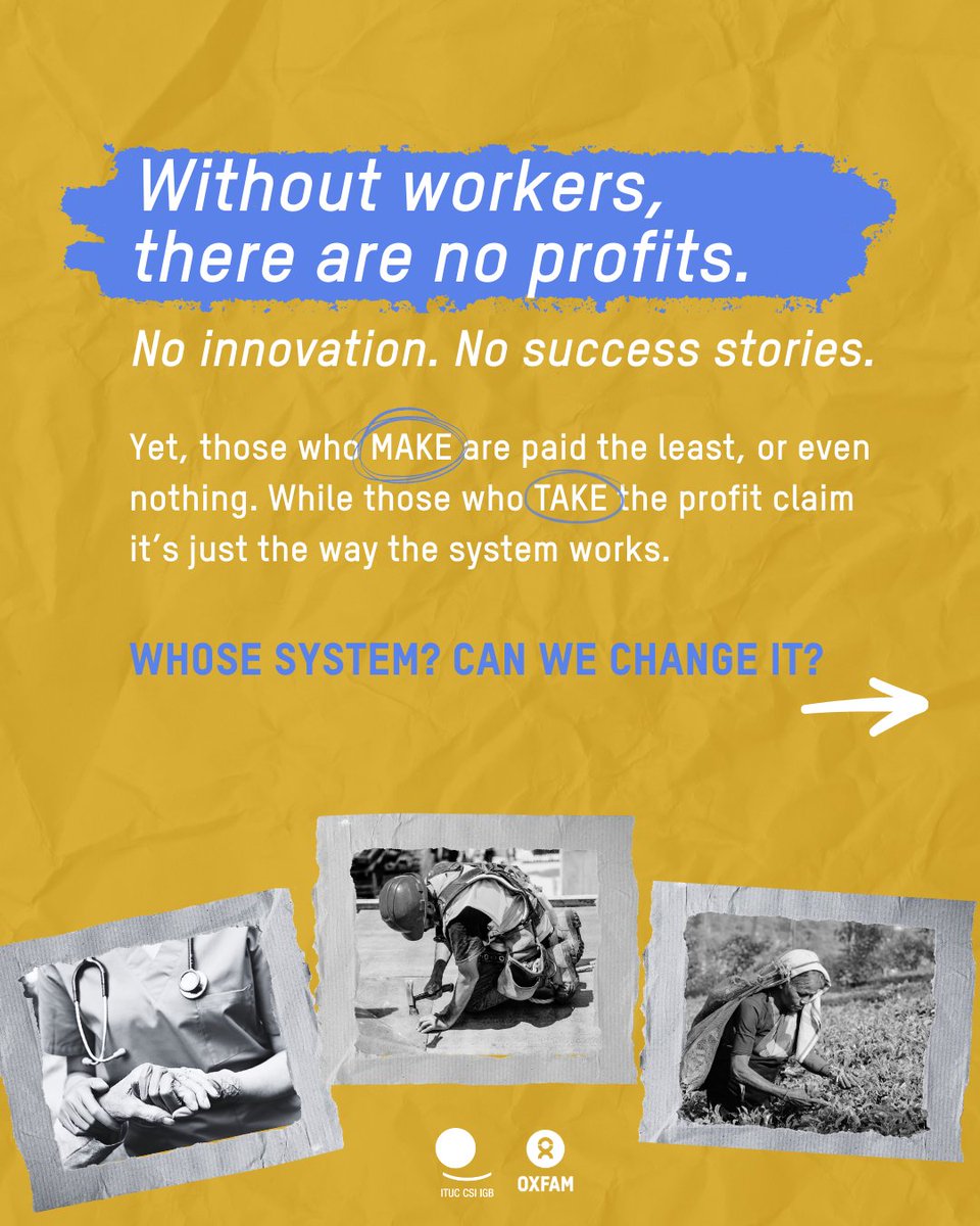ITUC (@ituc) on Twitter photo <a href="/Oxfam/">Oxfam International</a> đ§”5/7
Without workers, there are no profits.
No innovation. No success stories.
Those who make the value are paid the least.
Those who take the profits claim it's âjust how it works.â #WhoseSystem
đpulse.ly/l9cla6wbee <a href="/Oxfam/">Oxfam International</a> <a href="/Oxfam/">Oxfam International</a> đ§”5/7
Without workers, there are no profits.
No innovation. No success stories.
Those who make the value are paid the least.
Those who take the profits claim it's âjust how it works.â #WhoseSystem
đpulse.ly/l9cla6wbee <a href="/Oxfam/">Oxfam International</a>
