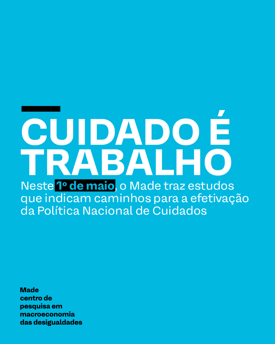 made_usp's tweet photo. Uma das principais reivindicações dos movimentos de trabalhadoras e trabalhadores neste 1º de maio é a implementação da Política Nacional de Cuidados. Estudos do Made aprofundam a questão, indicando caminhos para a efetivação da política. Veja o que dizem as pesquisas👇 https://t.co/CpSsEBLr0R