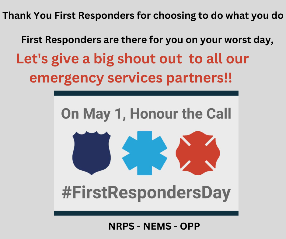 As per the First Responders Day Act, which was enacted in 2013, May 1st of each year is recognized as First Responders Day in Ontario
 First Responders Day recognizes the valuable contributions of those who protect and preserve life, property and the environment during emerge ...