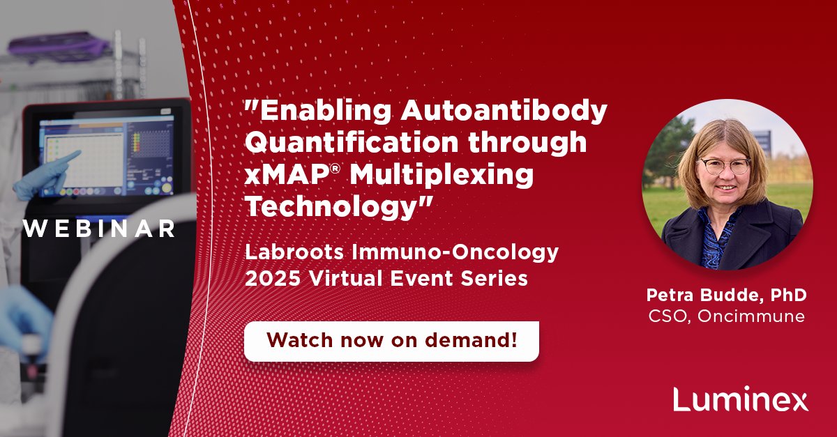 Now available on-demand: Petra Budde, PhD (Oncimmune) at Labroots Immuno-Oncology 

Autoantibody quantification with #xMAP INTELLIFLEX DR-SE

Watch now: hubs.li/Q03jc-_s0#xMAP #ImmunoOncology