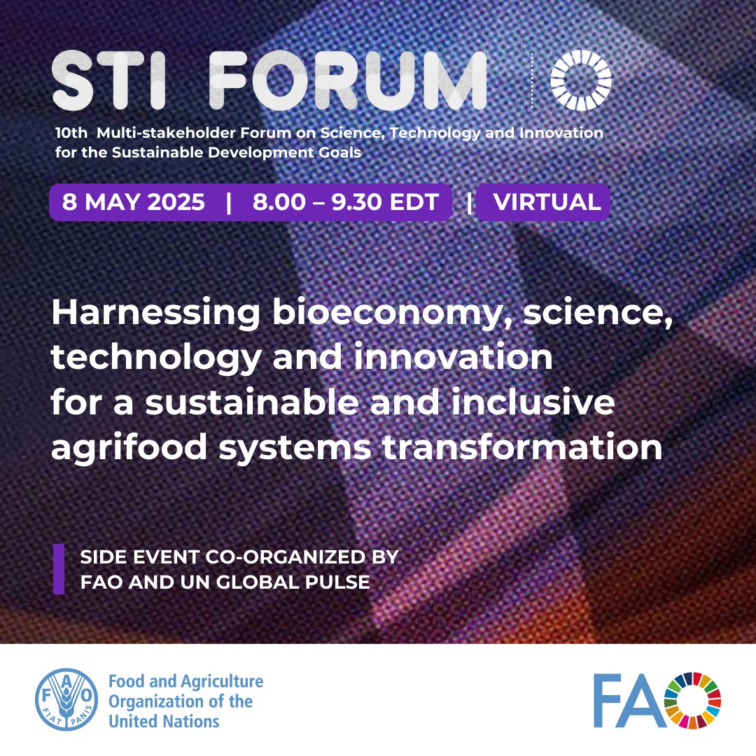 📢 Join <a href="/FAO/">Food and Agriculture Organization</a> online for a virtual event during the #STIForum on harnessing #bioeconomy, science, technology and innovation for agrifood systems transformation!

📝 Register NOW: bit.ly/4cWfO0V

Find out more on FAO at #STIForum2025 ➡️ bit.ly/4iE0bfJ