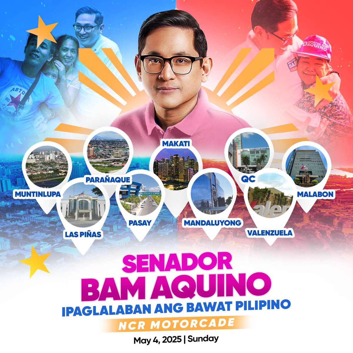 bamaquino's tweet image. SENADOR BAM AQUINO: IPAGLALABAN ANG BAWAT PILIPINO! NCR Motorcade!

Sa May 4 (Sunday), iikot tayo sa Metro Manila para ipanalo at ipaglaban ang bawat Pilipino! 🇵🇭

Narito ang mga event stops para sa linggo: 

• Muntinlupa
• Las Piñas
• Parañaque
• Pasay
• Makati
•…