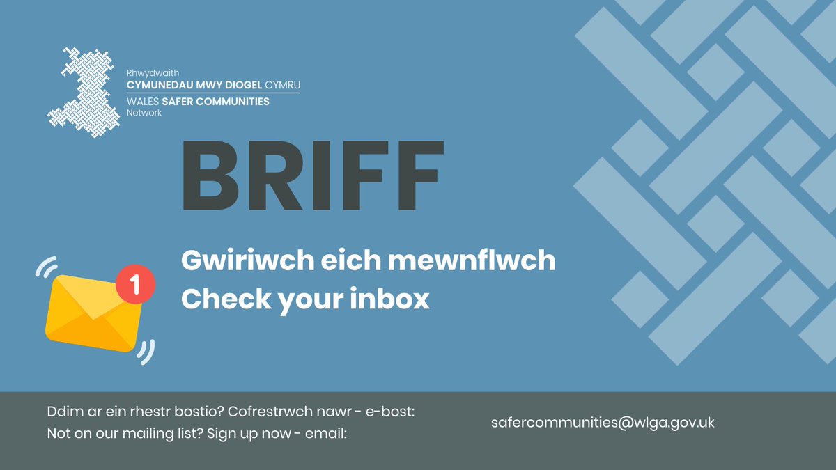 Issue 92 of Briff is in your inbox! Not on our mailing list and want to hear about community safety updates? Sign up now: safercommunities.wales/briff/