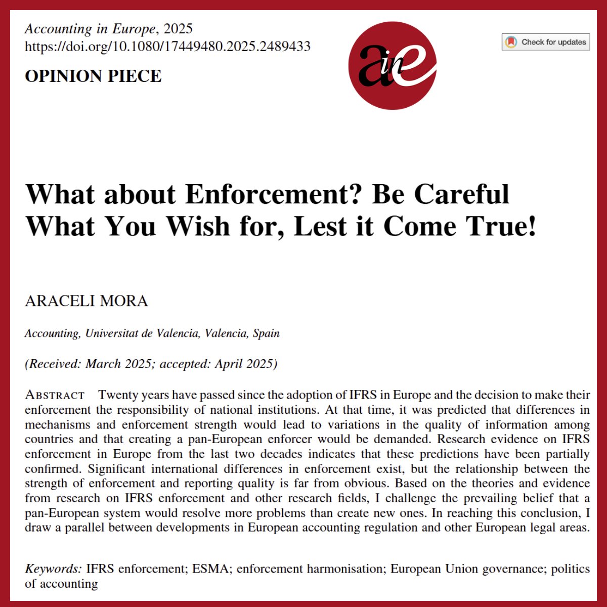 Araceli Mora (<a href="/UV_EG/">Universitat València</a> and President <a href="/EAA_ARC/">EAA</a>) published an opinion piece entitled "What about #Enforcement? Be Careful What You Wish for, Lest it Come True!"
doi.org/10.1080/174494…
#aie #IFRS #ESMA #EuropeanUnion #politicsofaccounting #accounting <a href="/IFRSFoundation/">IFRS Foundation</a> <a href="/EU_Commission/">European Commission</a>