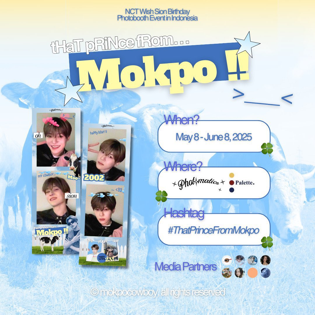 calypsours's tweet image. 👑 tHaT pRiNce fRom… Mokpo !! 🐄

nct wish sion birthday photobooth event by @mokpocowboy 🩵

📅 starts from may 8 in @photomaticsid
📍 details on picture (locations may change in the meantime)

use this photobooth frame, and add the hashtag #ThatPrinceFromMokpo 🥳