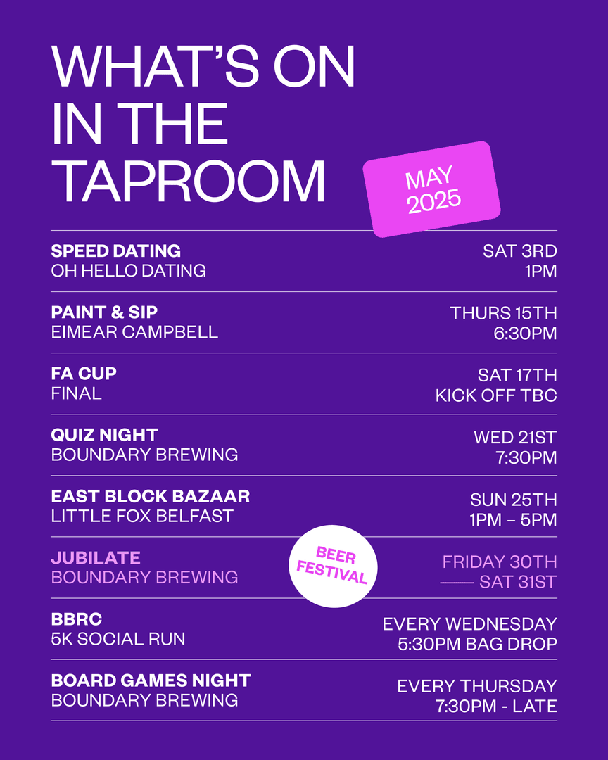 A bit of everything this May!

Speed dating? Check. Paint &amp; sip? Yep. Quizzing, running, board games and a massive ol’ beer festival? You better believe it.

JUBILATE!
Our 10th Birthday celebration with our pals. 30–31 May. Don’t miss it.