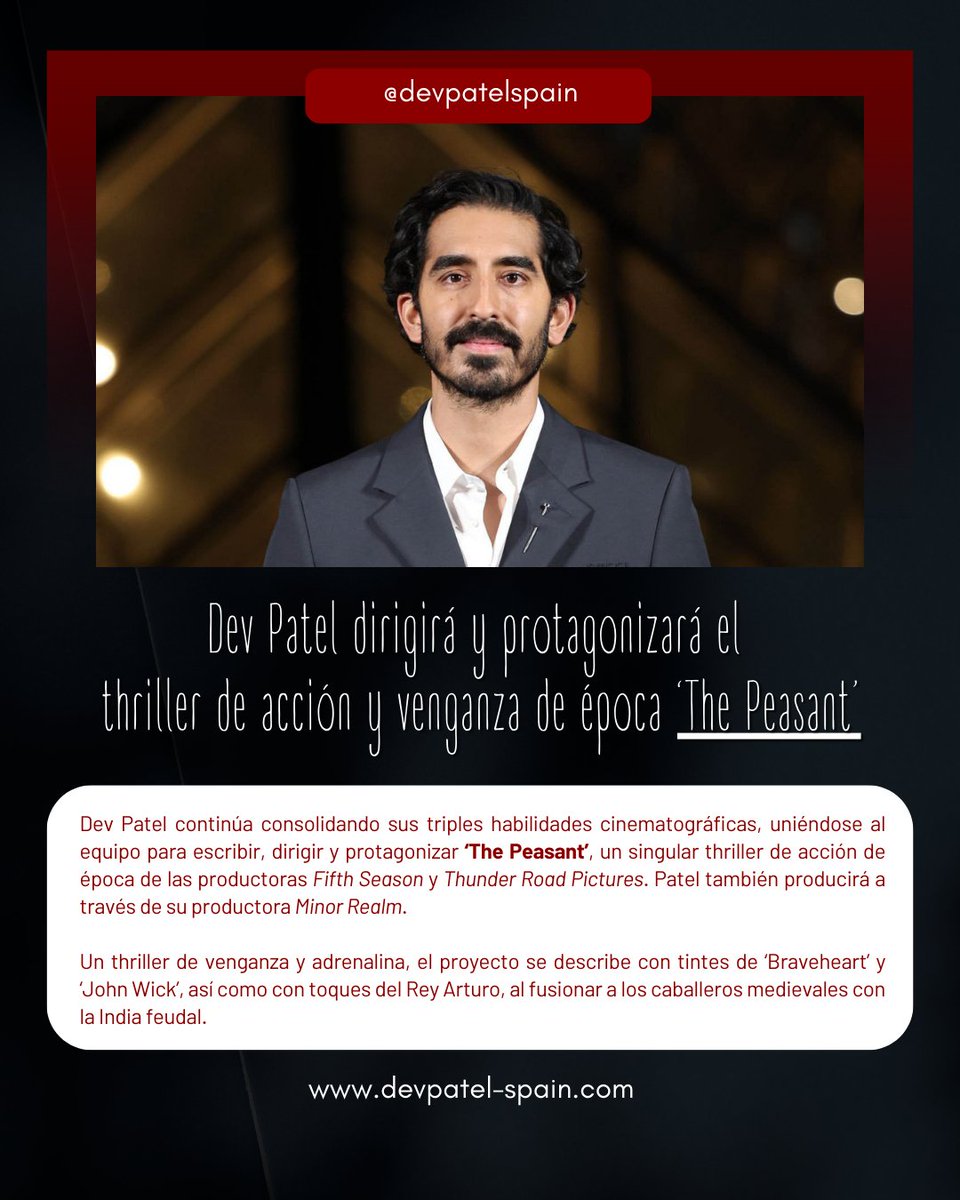 devpatelspain's tweet photo. 🎥 NUEVO PROYECTO | NEW PROJECT

🇪🇸 #DevPatel dirigirá y protagonizará el thriller de acción y venganza de época ‘#ThePeasant’.

-----

🇬🇧 Dev Patel to Direct, Star in Period Revenge Action Thriller ‘The Peasant’.

💻 Más info | More info: https://t.co/992lSxQxrY https://t.co/ZYhxU5xrlr