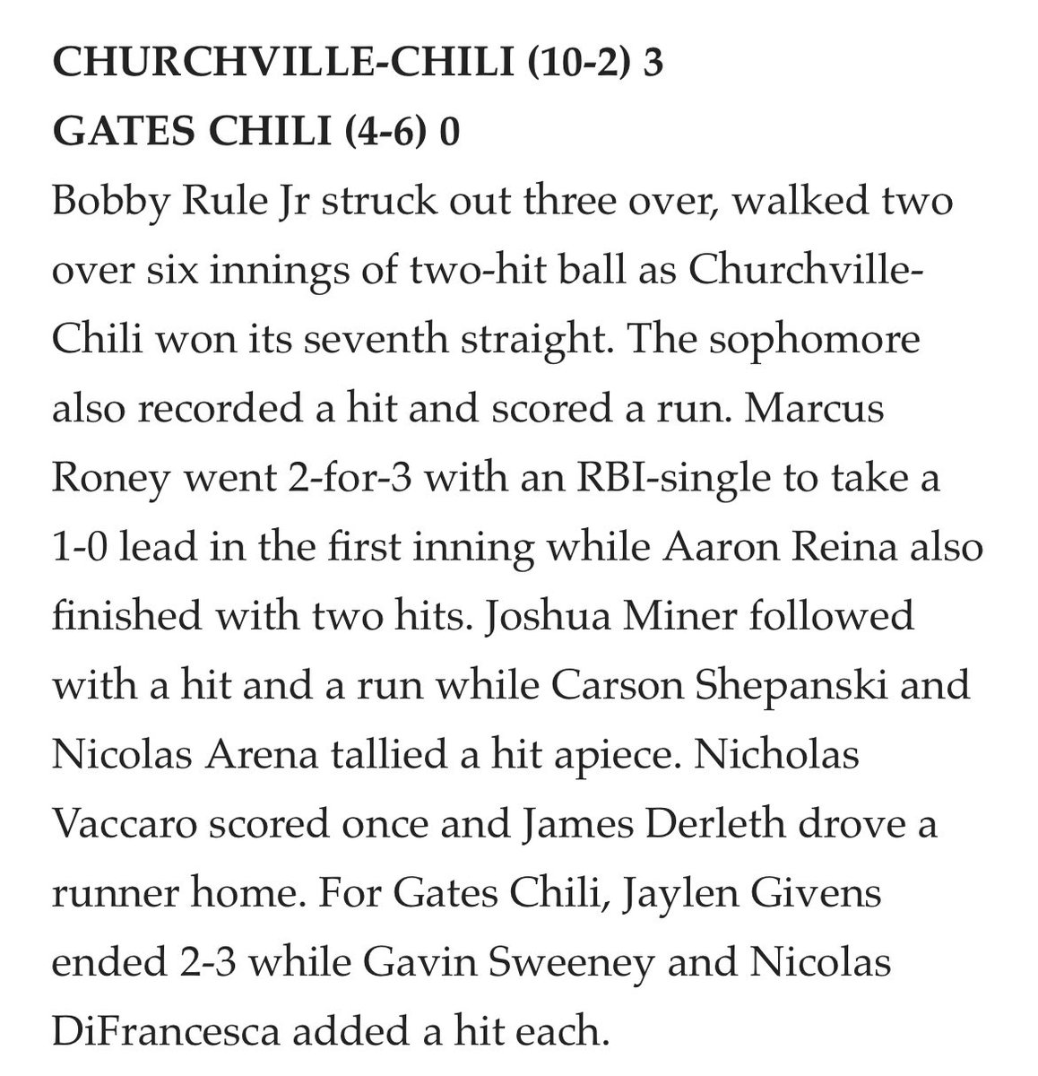 C-C Saints Baseball (@cccsdbaseball) on Twitter photo Recap of Wednesday nights win at Gates-Chili!
Aaron Reina 2-3
Marcus Roney 2-3 RBI
Josh Miner 1-2 1R
Bobby Rule Jr. <a href="/BobbyRule27/">Bobby Rule</a>
6IP 0ER 3K/1-4 1R
Luke Karelus 1IP 0ER
<a href="/PickinSplinters/">Paul Gotham</a>
<a href="/PrimetimeBall_/">Primetime585⭕️</a>
<a href="/CCCSDathletics/">CCCSD Athletics</a>
<a href="/baseballsectv/">Section V Baseball</a> Recap of Wednesday nights win at Gates-Chili!
Aaron Reina 2-3
Marcus Roney 2-3 RBI
Josh Miner 1-2 1R
Bobby Rule Jr. <a href="/BobbyRule27/">Bobby Rule</a>
6IP 0ER 3K/1-4 1R
Luke Karelus 1IP 0ER
<a href="/PickinSplinters/">Paul Gotham</a>
<a href="/PrimetimeBall_/">Primetime585⭕️</a>
<a href="/CCCSDathletics/">CCCSD Athletics</a>
<a href="/baseballsectv/">Section V Baseball</a>