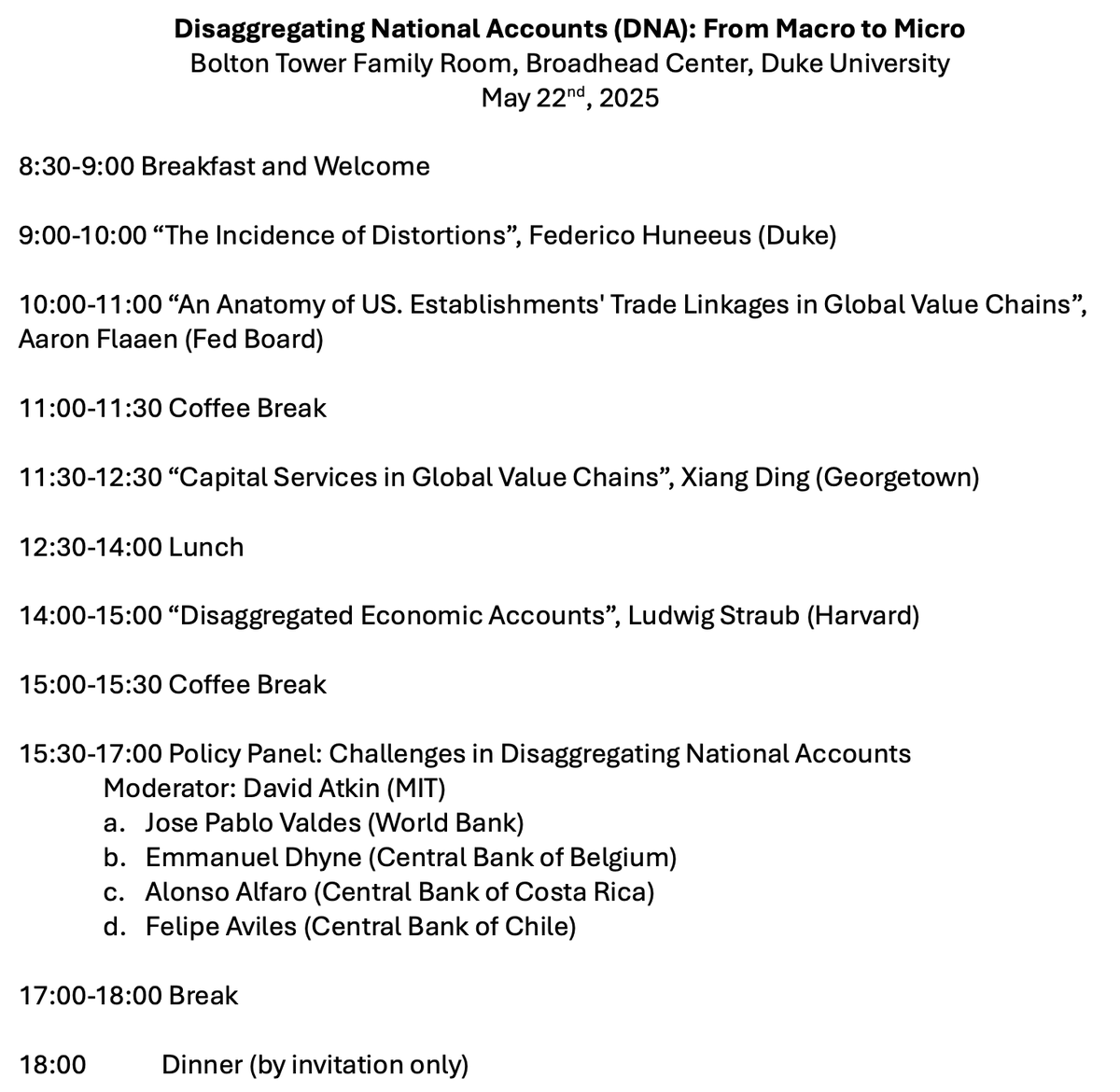 Federico Huneeus (@federicohuneeus) on Twitter photo 🚨Workshop Alert🚨
Disaggregating National Accounts (DNA): From Macro to Micro
The workshop will convene academics and practitioners using microdata across the globe to discuss the frontier of disaggregating national accounts
Let us know if you would like to join us <a href="/DukeEcon/">Duke Economics</a> 🚨Workshop Alert🚨
Disaggregating National Accounts (DNA): From Macro to Micro
The workshop will convene academics and practitioners using microdata across the globe to discuss the frontier of disaggregating national accounts
Let us know if you would like to join us <a href="/DukeEcon/">Duke Economics</a>