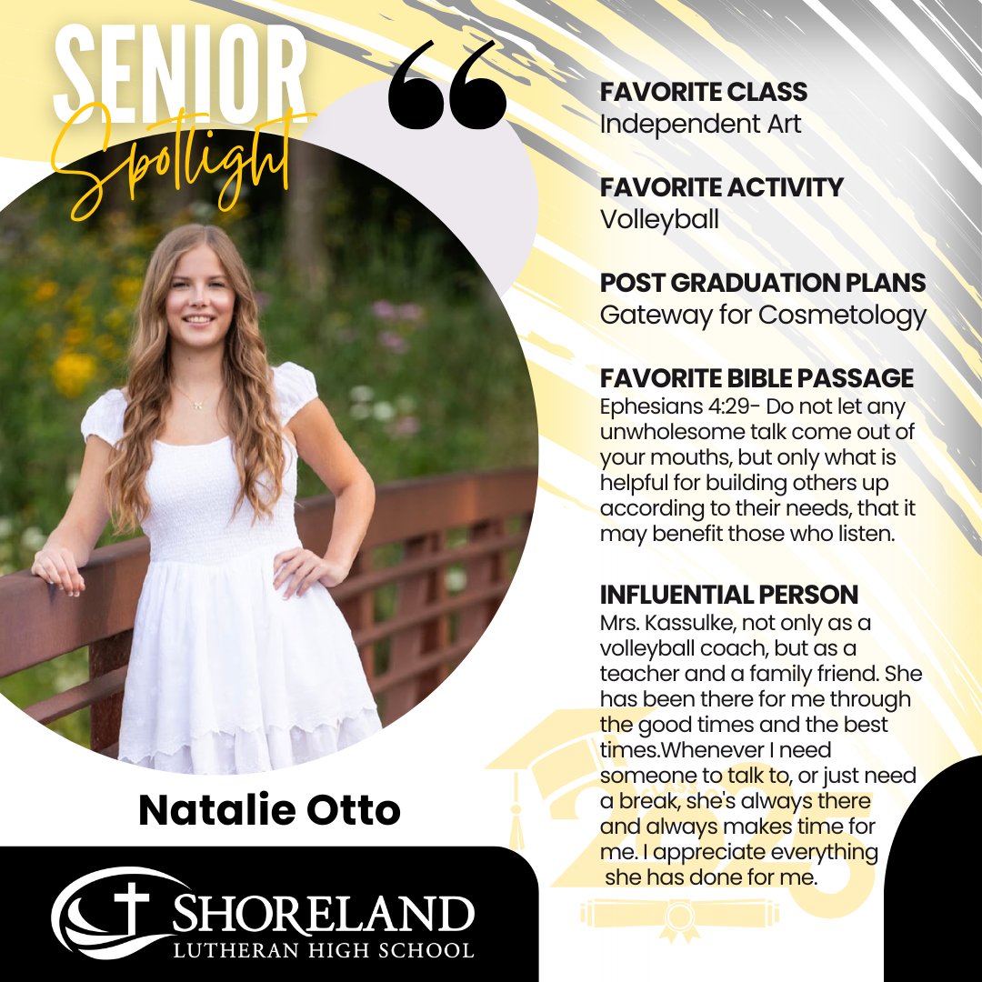 Shoreland Lutheran High School: Class of 2025
𝑵𝒂𝒕𝒂𝒍𝒊𝒆 𝑶𝒕𝒕𝒐

#Classof2025 #SeniorSpotlight #ShorelandSeniorSpotlight