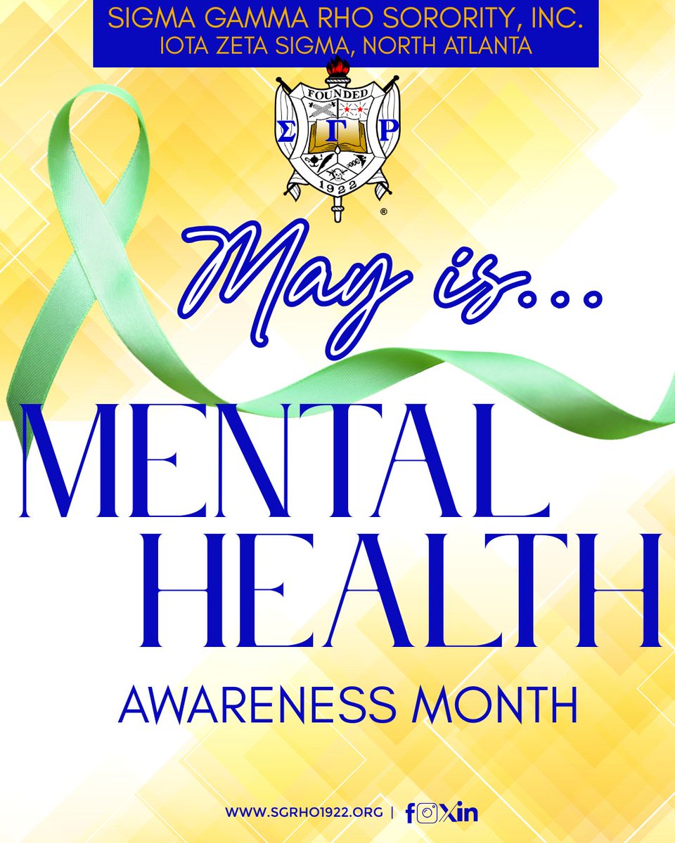 💙💛 May is Mental Health Awareness Month! Let’s break the stigma, support each other, and prioritize wellness. 💚✨ #MentalHealthAwareness #IZS1922 #SigmaGammaRho #MindMatters #BreakTheStigma