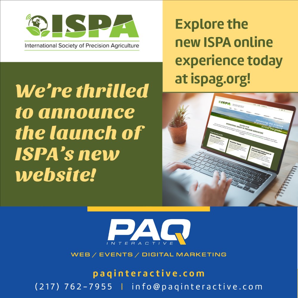 PAQ has partnered with the International Society of Precision Agriculture (ISPA) to deliver a major update to their website.  We invite you to explore the updated ISPA website at ispag.org.

#paqinteractive #ispag <a href="/IntSoPA/">ISPA</a>