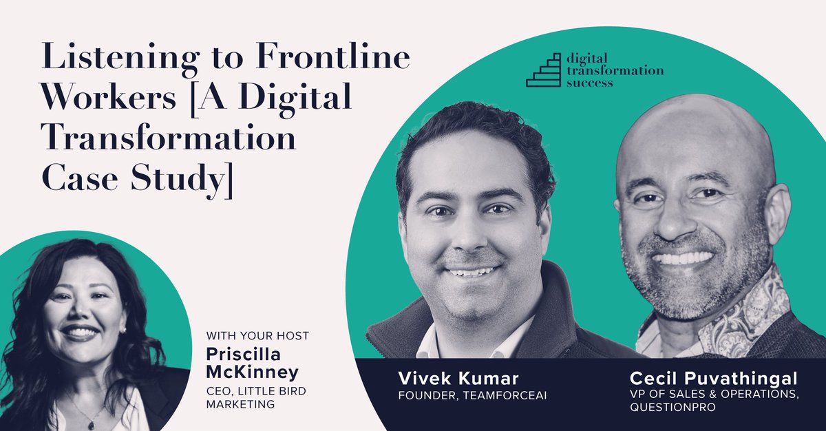 LittleBirdMktg's tweet image. On this episode of Digital Transformation Success, @littlebirdmama talks with Vivek Kumar of TeamForce AI &amp;amp; Cecil Puvathingal of @questionpro about frontline worker feedback. Click here: hubs.la/Q03jjgJv0
 #digitaltransformationsuccess #podcast