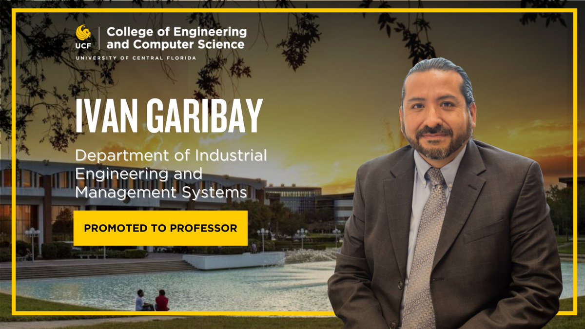 We're so proud! Join us in congratulating Ivan Garibay, Ph.D., who was recognized by the university for the 2024-25 promotion and tenure evaluation. His new position is effective Aug. 8. #ChargeOn bit.ly/4jyLsDY