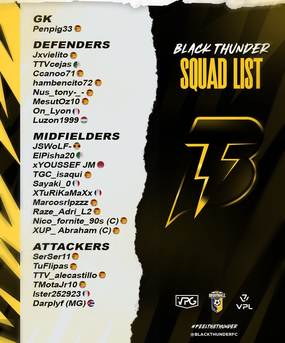 Black Thunder FC (@blackthunderfc) on Twitter photo We are ready for <a href="/OfficialVPG/">Virtual Pro Gaming</a> and <a href="/VPGEurope/">Virtual Pro Gaming | Europe</a>
💛🖤
This it’s our Squad for this season
On <a href="/VPGEurope/">Virtual Pro Gaming | Europe</a> League One 🥇
#feelthethunder We are ready for <a href="/OfficialVPG/">Virtual Pro Gaming</a> and <a href="/VPGEurope/">Virtual Pro Gaming | Europe</a>
💛🖤
This it’s our Squad for this season
On <a href="/VPGEurope/">Virtual Pro Gaming | Europe</a> League One 🥇
#feelthethunder