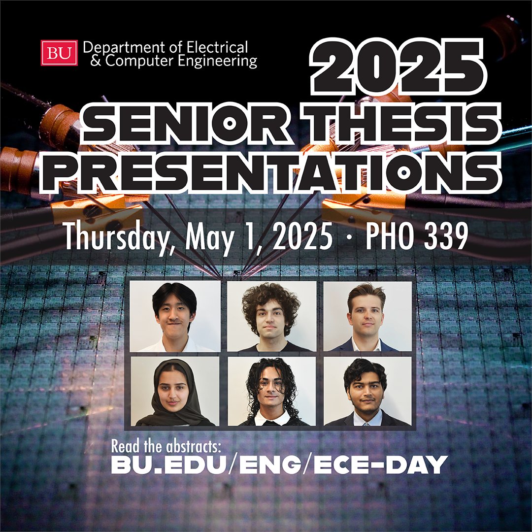 TODAY: six seniors present their undergraduate theses! If you can't be there in person, you can read their abstracts in the ECE Day 2025 program booklet: bu.edu/eng/ece-day