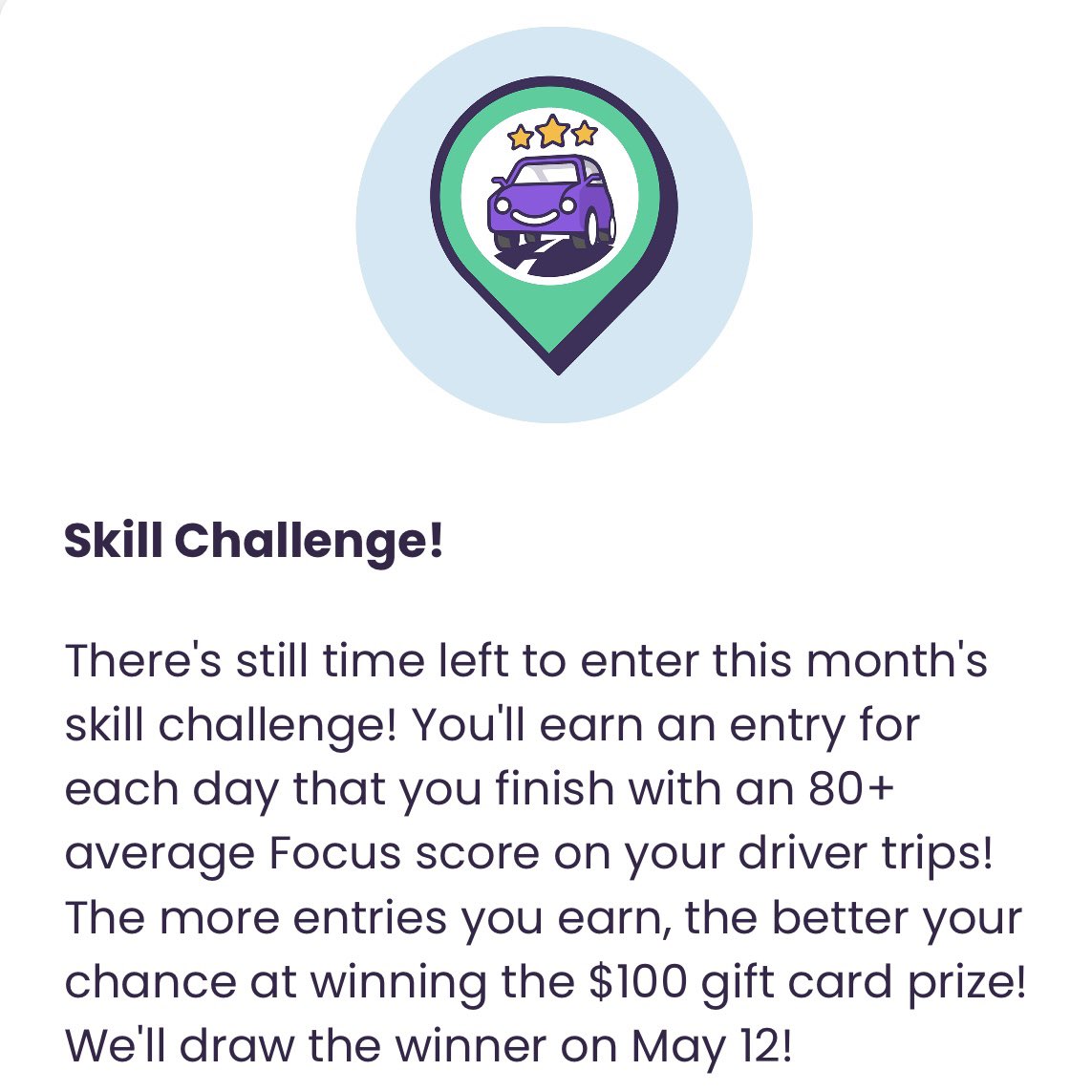 Here’s my Safe Roads Challenge report card from the #GreatCanadianDrivingGames—and yeah, I’m showing off a little:
• Speed: 100%
• Phone Use: 100%
• Acceleration: 89
• Braking: 87
• Cornering: 88
• Steadiness: 83
• Swerve:  Lowest score—but probably because I had to react
