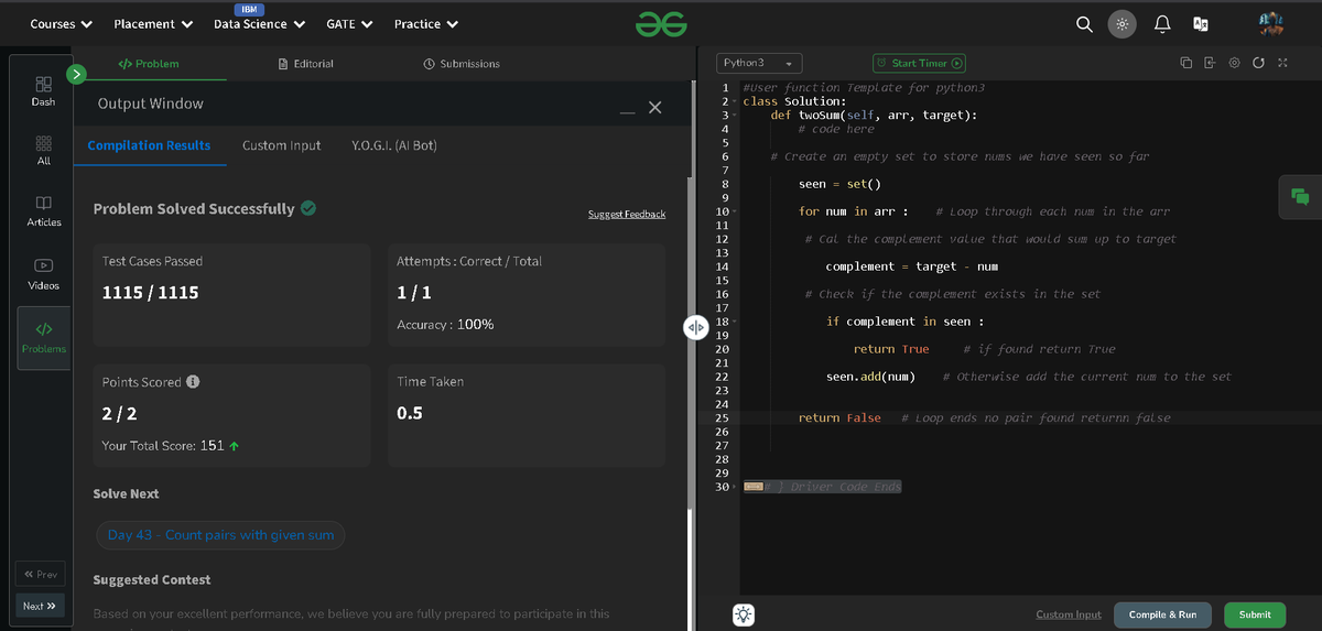 M_Codes6's tweet image. Day 42 ✅ | #gfg160 Challenge @geeksforgeeks 
Solved → 🧮 Two Sum – Pair with Given Sum
🧠Method Used:Hashing (Set) for efficient lookup
📈 Time: O(n) | 📦 Space: O(n)

 More in ALT →

#DSA #Hashing #TwoSum #gfg160 #geekstreak2025 #LearnInPublic