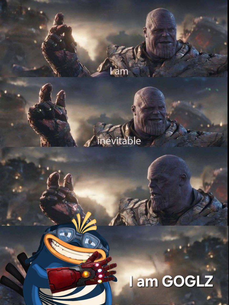 I AM INEVITABLE.

I AM $GOGLZ