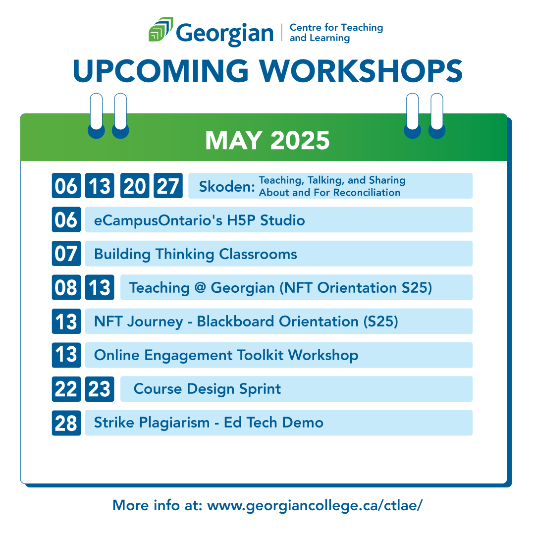 Mark your calendars! Check out our lineup of workshops for May 2025. Get ready to innovate and inspire.

For more information and registration, visit: georgiancollege.ca/ctlae/#worksho…

#TeachingExcellence #ProfessionalDevelopment #GeorgianCTL