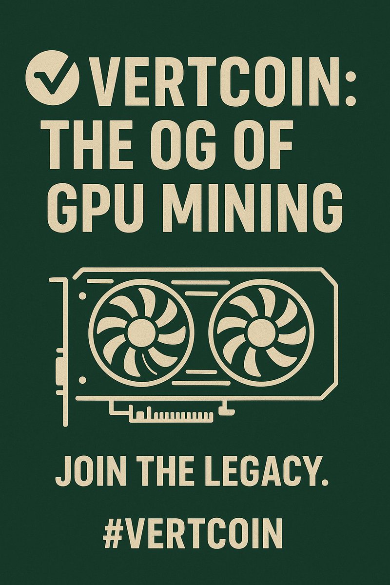 Vertcoin's tweet image. #Vertcoin — the OG of #GPUmining.
Powered by the unique Verthash algorithm, it stands as a true pioneer in decentralized mining. 🏆
Miners, it’s time to power up. With one-click mining, Vertcoin puts sovereignty back in your hands.
Be the backbone of a secure, fair, and