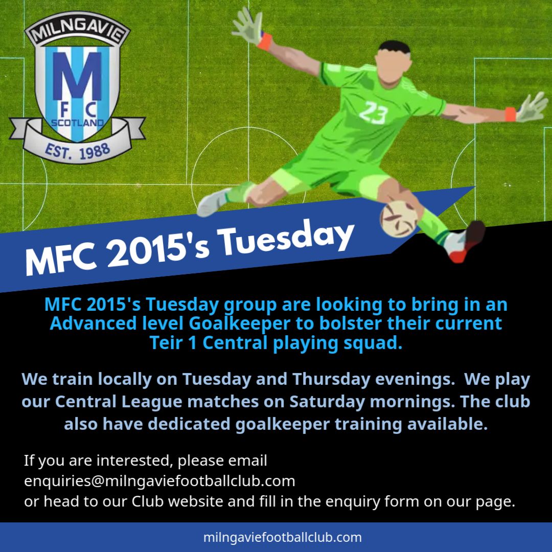 Milngavie FC (@milngavie_fc) on Twitter photo !!PLAYERS WANTED!!
Milngavie FC 2015’s Tuesday group are looking to bring in an Advanced goalkeeper to help bolster their current advanced playing squad.
If you are interested, please email enquiries@milngaviefootballclub.com
#milngaviefc #playersearch #playerfinder #findateam !!PLAYERS WANTED!!
Milngavie FC 2015’s Tuesday group are looking to bring in an Advanced goalkeeper to help bolster their current advanced playing squad.
If you are interested, please email enquiries@milngaviefootballclub.com
#milngaviefc #playersearch #playerfinder #findateam