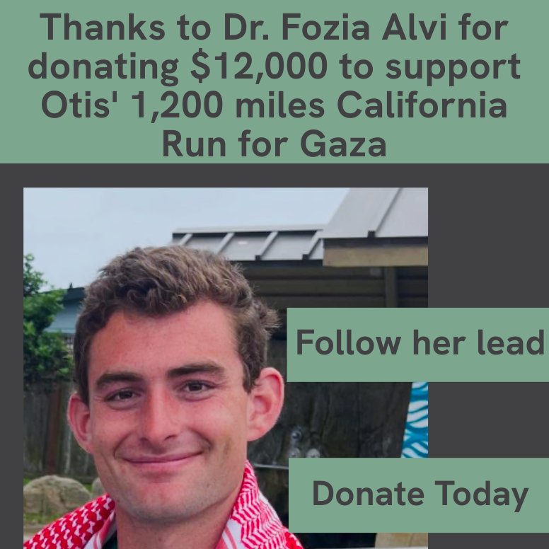 We are filled with gratitude and pride!
💙 Dr. Fozia Alvi, Founder and President of #Humanity  Auxilium and a lifelong global health advocate, has donated $12,000 to support Otis’s 1,200-mile California Run for Gaza.
Donate  today: humanityauxilium.org/donation/count…
#OtisRuns #SupportGaza