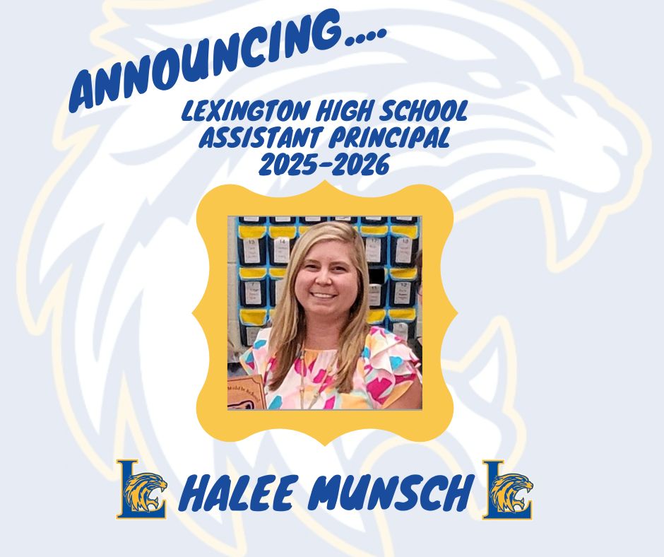 🔵🟡LHS announces Halee Munsch as a new member of our administrative team. Halee comes to us from Beachwood Middle School. She is currently serving as their Teacher of the Year and Peer Ambassador. We welcome you, Halee! #haiLtothee25 #lexingtonone